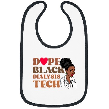 Discover Dope Black Dialysis Tech Black History nurses Technician Bibs