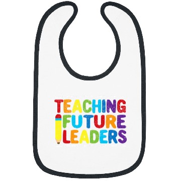 Discover Teaching Future Leaders Teacher Inspirational Appreciation 2 Bibs