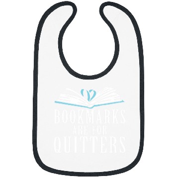 Discover Bookmarks are for Quitters Book Lover 1 Bibs
