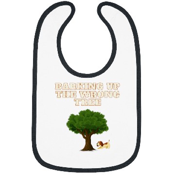 Discover Bark up the wrong tree funny dog lover Bibs