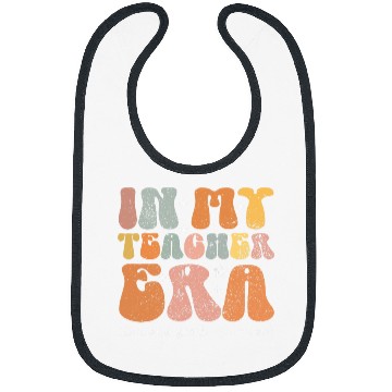 Discover In My Teacher Era Second Grade Version Back To School 7 Bibs