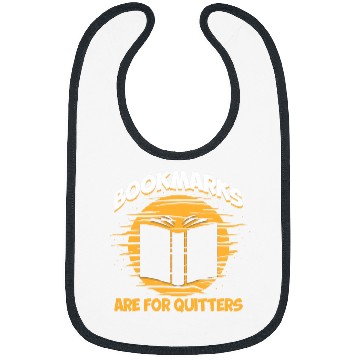 Discover Bookmarks Are For Quitters Book Nerd Reding Bibs