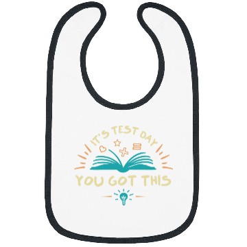 Discover Its Test Day You Got This Student Testing Day Funny Teacher 7 Bibs