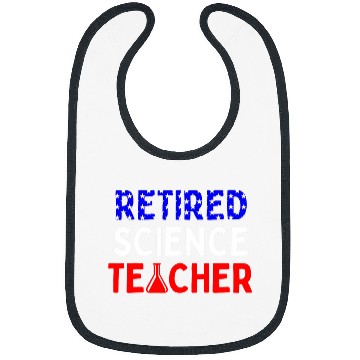 Discover Retired Science Teacher Graduated School Retirement Bibs