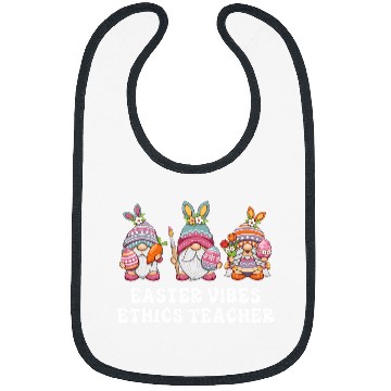 Discover Ethics Teacher Gnomes Easter Vibes Bibs