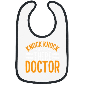 Discover Knock Knock Whos There Doctor 31 8 Bibs