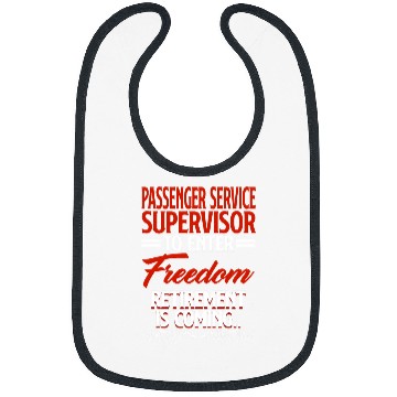 Discover Retirement Coming Retired Passenger Service Supervisor Bibs