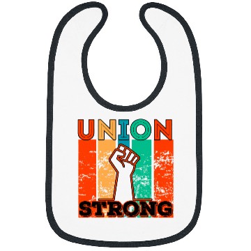 Discover Union Strong Union Worker union workers Labor Day 1 Bibs
