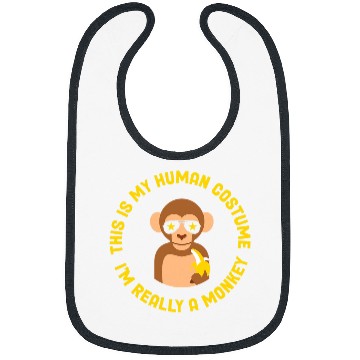 Discover This is My Human Costume Im Really A Monkey Monkeys Animal Bibs