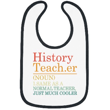 Discover History Teacher Definition Funny Back to School First Day Bibs