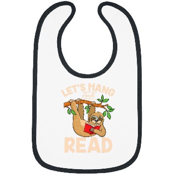 Discover Hang and read Bookworm Sloth Reader Librarian Book Lover Bibs