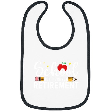 Discover Retired Teacher Appreciation Retirement School Worker Bibs