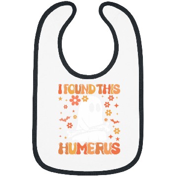 Discover I Found This Humerus Funny Spooky Season Halloween 1 Bibs