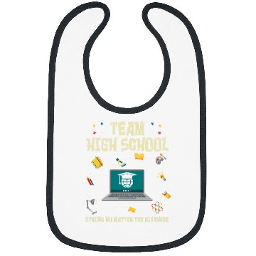 Discover High School Strong No Matter The Distance Strong Wifi Bibs