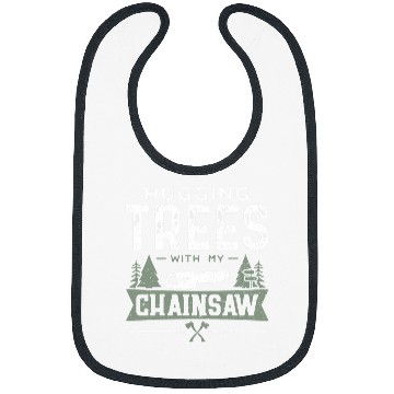 Discover Hugging Trees With My Chainsaw Woodworker Bibs