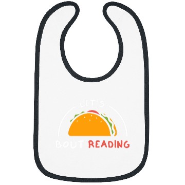 Discover Lets Taco Bout Reading for Book Lover Reading Teacher 2 Bibs