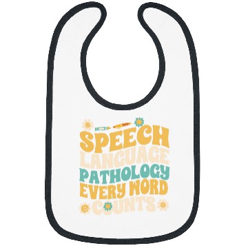 Discover Speech Language Pathology Every Words Counts Speech Therapy 1 Bibs