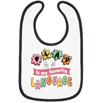 Discover Speech Therapy Play is My Favorite Language SLP Teacher Bibs
