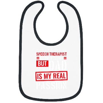 Discover Speech Therapist Profession for Dad Speech Pathology Bibs