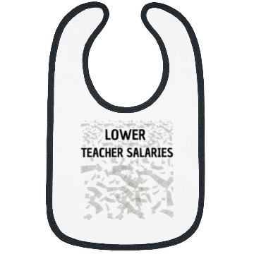 Discover Lower Teacher Salaries Bibs