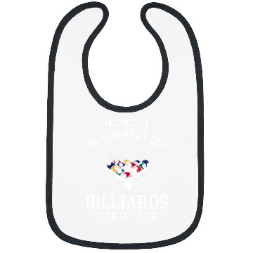Discover Billiards Pool Player Ball I Only Work To Support My Bibs