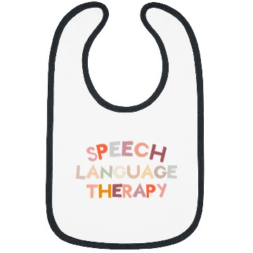 Discover Speech Language Therapy Pathologist SLP Therapist Bibs