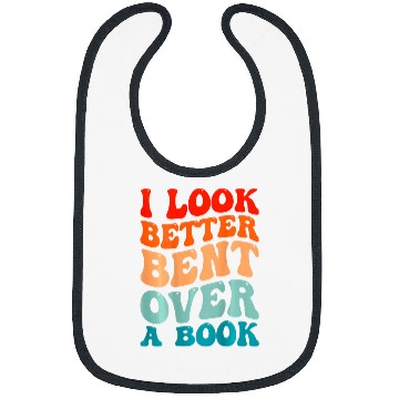 Discover I Look Better Bent Over A Book Tie Dye Groovy Bibs