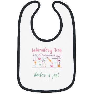 Discover Proud Laboratory Technician medicals Lab Tech Scientist Bibs