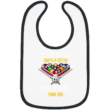 Discover Just An Old Guy Thats A Better Pool Player Bibs