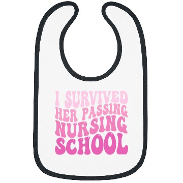 Discover I Survived Her Passing Nursing School Funny Groovy nurses Bibs