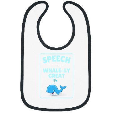 Discover Pathologist Speech Therapy Therapist Pathology Whale Bibs