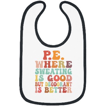 Discover PE Where Sweating IsGood Physical Education PE Teacher Bibs