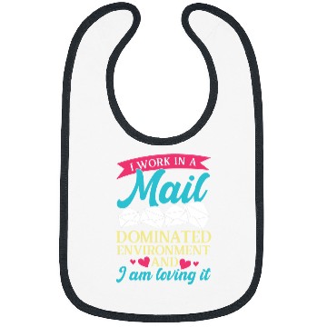 Discover I work in a mail dominated environment mail lady postal Bibs