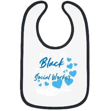 Discover Proud Black Educated Social Worker Bibs