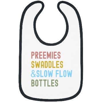 Discover Preemies Swaddles Slow Flow Bottles NICU nurses Appreciation Bibs