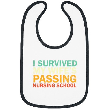 Discover I Survived My Wifes Passing nurses degree school graduation 4 Bibs