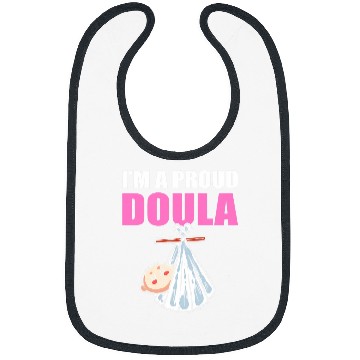 Discover Im A Proud Doula Birth Worker Bibs