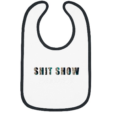 Discover Shit Show Supervisor Funny Mom Boss Manager Coordinator 2 Bibs