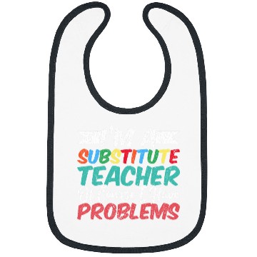 Discover Substitute Teacher 3 Bibs