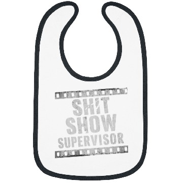 Discover Shit Show Supervisor Funny Parent Boss Manager Teacher Bibs