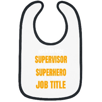 Discover Maintenance Supervisor Boss Manager Coordinator Facilitator Bibs