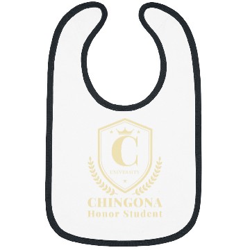 Discover Funny CHINGONA University Honor Student Bibs