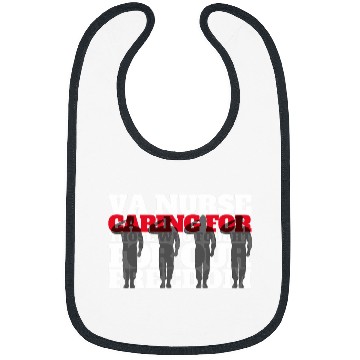 Discover VA nurses Caring for those who fought for our freedom Bibs