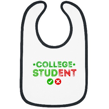 Discover Funny College Student Stud For Students College College Stud Bibs