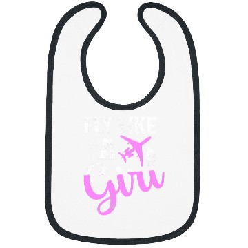 Discover Fly Like A Girl Aviation Pilot Airline Bibs