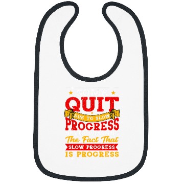 Discover Slow Progress is Still Progress Physical Therapist Bibs