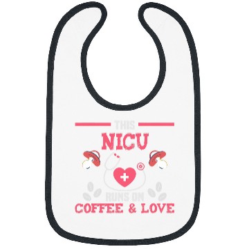Discover nurses This NICU runs on coffe Love RN nurses Bibs