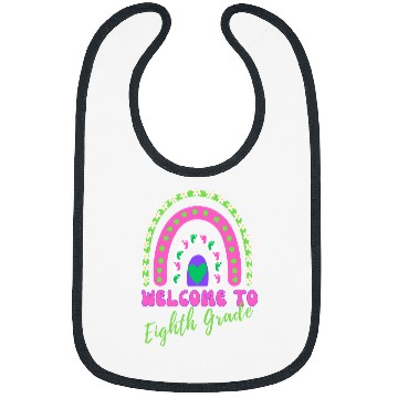 Discover Rainbow Welcome to Eighth Grade Teacher Student Mom Dad Bibs