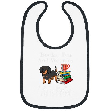 Discover Life Is Perfect Weenie Mom Tea Drinker Book Lover Reader Bibs
