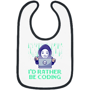 Discover Id Rather Be Coding Computer Programming Educational Bibs